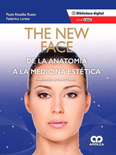 The New Face De La Anatomía A La Medicina Estética Russo