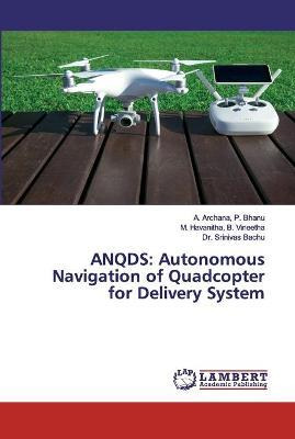 Libro Anqds : Autonomous Navigation Of Quadcopter For Del...