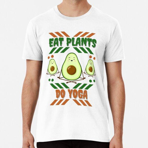 Remera Eat Plants Do Yoga - Beneficios Divertidos Del Yoga V