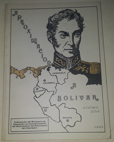 Aproximación A Bolívar - Dídimo Ríos