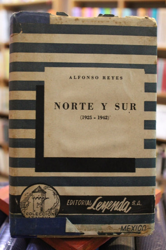 Norte Y Sur - Alfonso Reyes