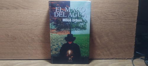 El Mago Del Agua - Milos Urban (Usado)