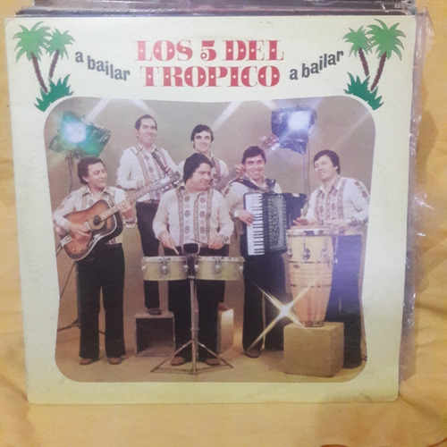 Vinilo Los 5 Del Tropico A Bailar A Bailar C3