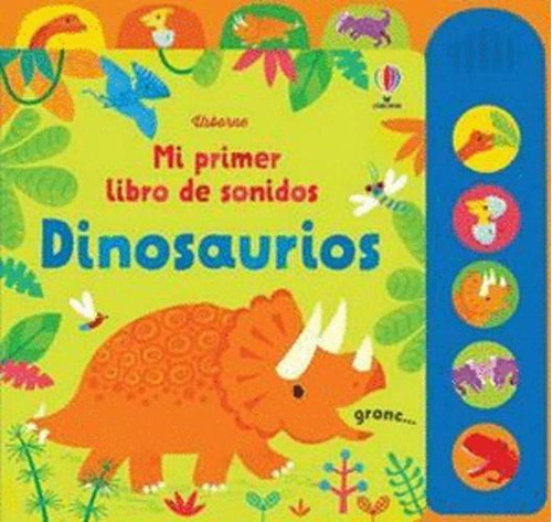 Libro Dinosaurios. Mi Primer Libro De Sonidos