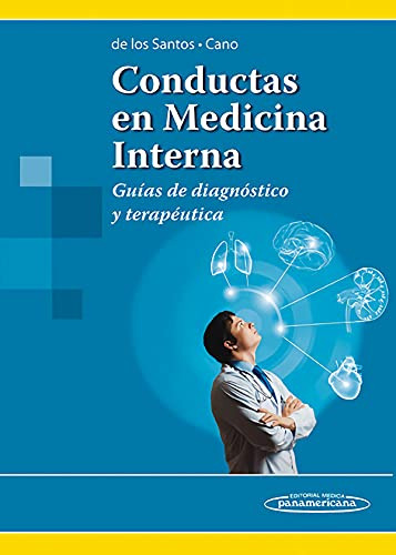 Libro Conductas En Medicina Interna De Antonio Raúl De Los S