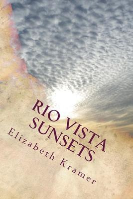 Libro Rio Vista Sunsets - Elizabeth Kramer