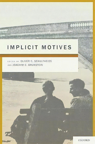 Implicit Motives, De Oliver Schultheiss. Editorial Oxford University Press Inc, Tapa Dura En Inglés