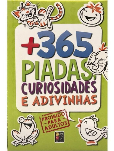 Livro + 365 Piadas Curiosidades Adivinhas Vol 2 Pé Da Letra