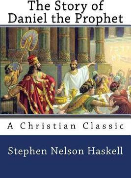 Libro The Story Of Daniel The Prophet - Stephen Nelson Ha...