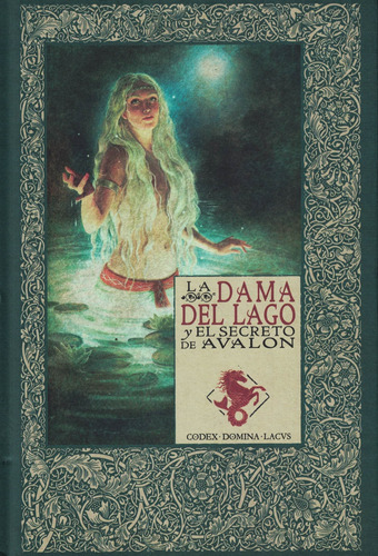 Dama Del Lago Y El Secreto De Avalon, La