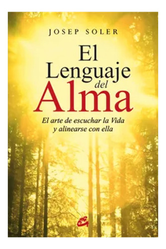 El Lenguaje Del Alma