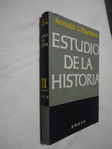 Estudio De La Historia - Tomo 7 - 1   Arnold Toynbee - Emecé