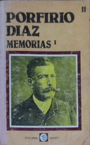 Chambajlum Porfirio Díaz Memorias I