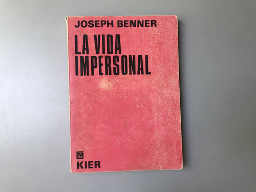 La Vida Impersonal - Joseph Benner