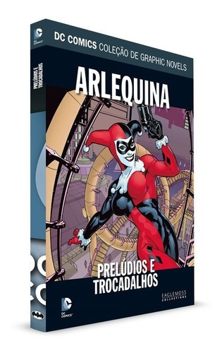 Dc Graphic Novels - Ed 31 Arlequina: Prelúdios E Trocadalhos