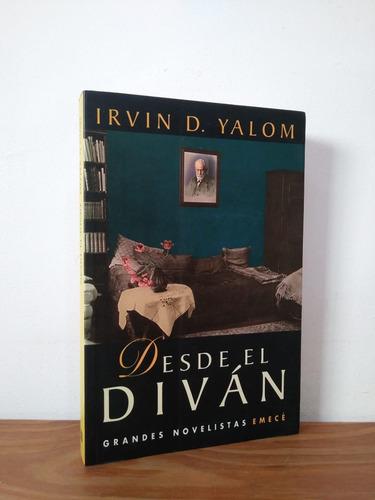 Desde El Diván Irvin Yalom Editorial Emecé (Usado)