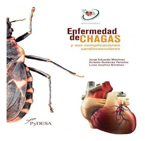 Enfermedad De Chagas Y Sus Complicaciones Cardiovasculares