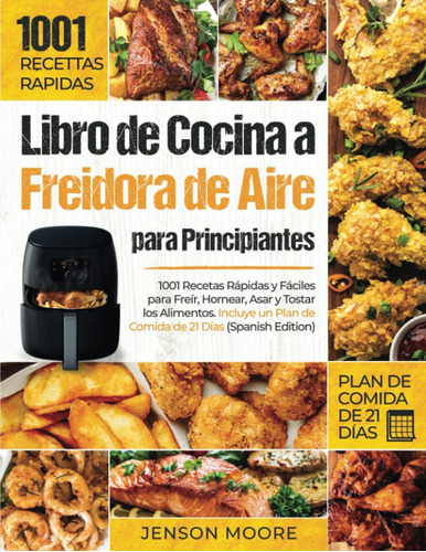 Libro: Libro De Cocina A Freidora De Aire Para Principiantes