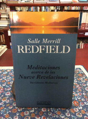 Meditaciones Acerca De Las Nueve Revelaciones Por Redfield