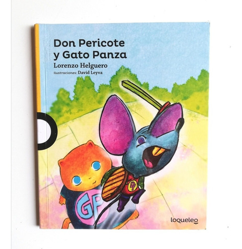 Don Pericote Y Gato Panza - Lorenzo Helguero