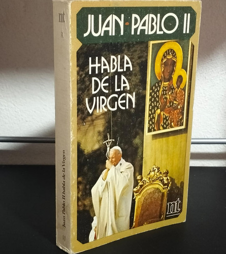 Habla De La Virgen Juan Pablo Ii (Usado)