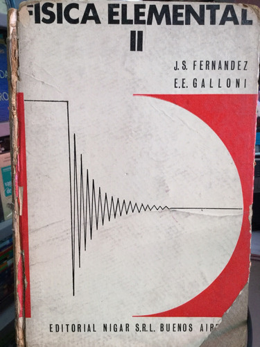 Física Elemental 2. -  Fernández Galloni