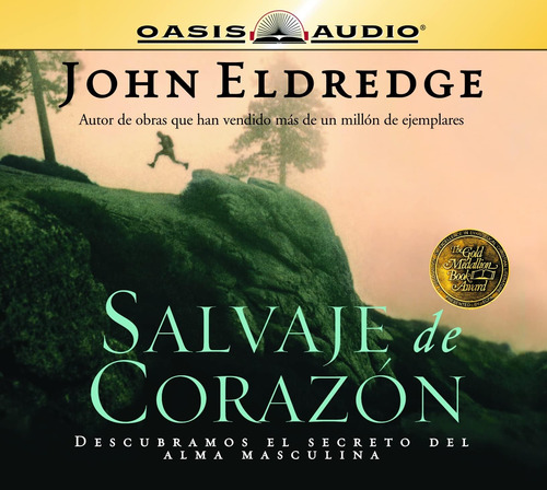 Libro: Salvaje De Corazon: Wild At Heart (spanish Edition)