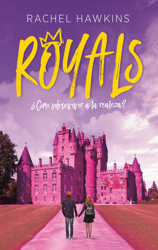 Royals ¿cómo Sobrevivir A La Realeza?