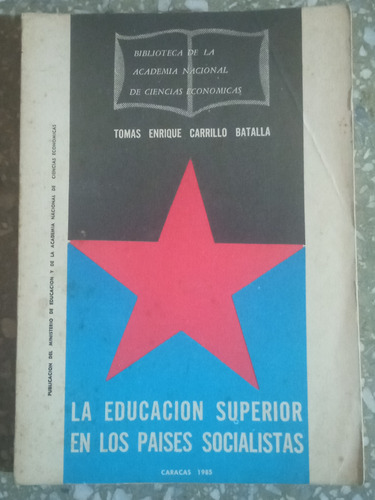 La Educación Superior En Los Países Socialistas - Tomas Enri