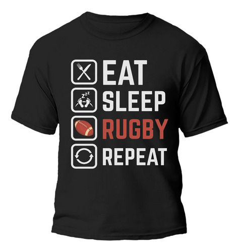 Remera Eat Sleep Rugby Repeat 100% Algodón