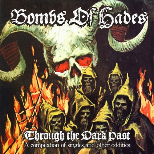 Bombs Of Hades  Through The Dark Past Cd 2013 Sellado Death