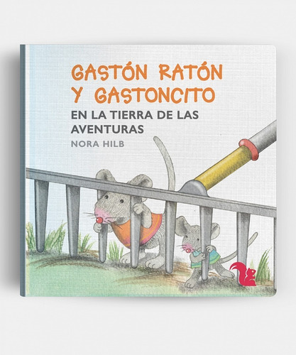 Gastón Ratón Y Gastoncito La Tierra De Las Aventuras Hilb Az