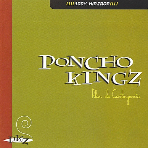Cd De Poncho Kingz - Plan De Contingencia 1997
