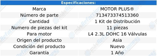 Kit Distribución B2300 L4 2.3l 16v 2001-2004 Motor Plus