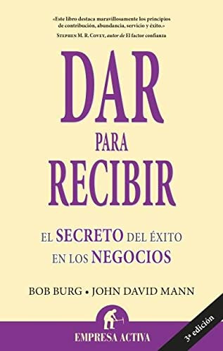 Dar Para Recibir: El Secreto Del Exito En Los Negocios -narr