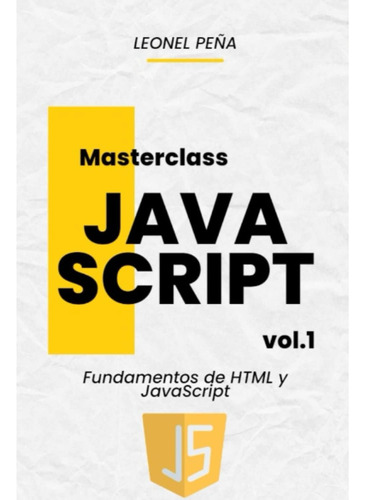 Libro: Masterclass En Javascript Fundamentos De Html Y 1 En