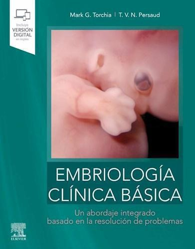 Embriologia Clinica Basica.incluye Versiondigital - Torchia 
