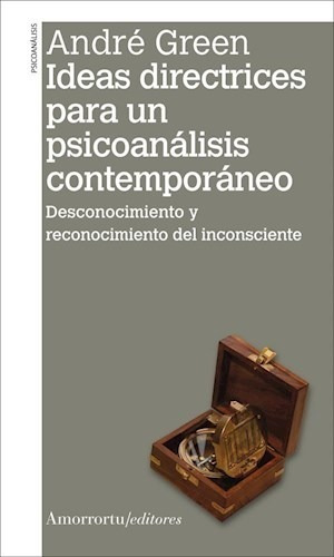 Ideas Directrices Para Un Psicoanálisis Contemporáneo (am)