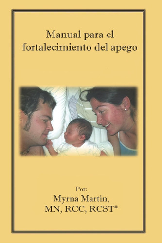 Libro: Manual Para El Fortalecimiento Del Apego (spanish Edi