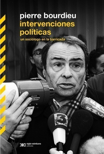 Libro Intervenciones Políticas - Pierre Bourdieu