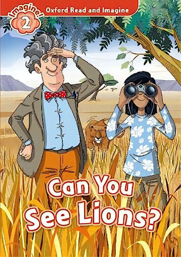 Can You See Lions - Level 2 - Coleção Oxford Read And Imagine, De Paul  Shipton. Editora Oxford Do Brasil, Capa Dura Em Português