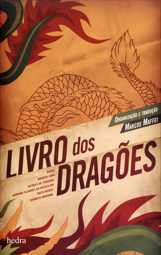 O Livro dos dragões, de Ovídio. Editorial Editora Hedra, capa mole em português, 2012
