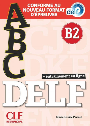  Pack Abc Delf B2 Entrainement En Ligne Cd Audio Mp3  - Pari