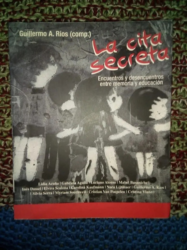 Libro La Cita Secreta Guillermo Ríos Firmado