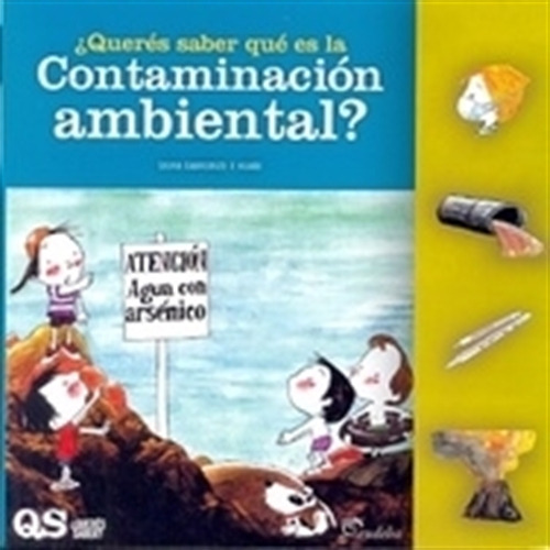 Libro Queres Saber Que Es La Contaminacion Ambiental ? De Ca