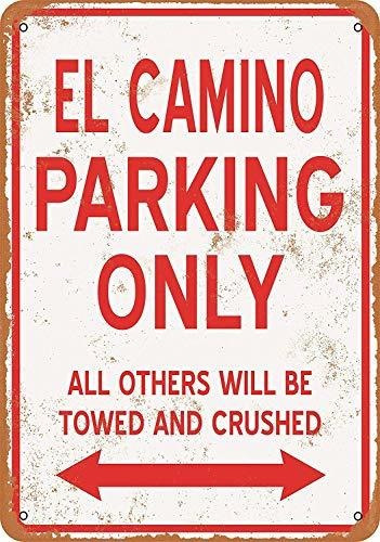Señales - Treasun Metal Sign - Vintage Look El Camino Parkin