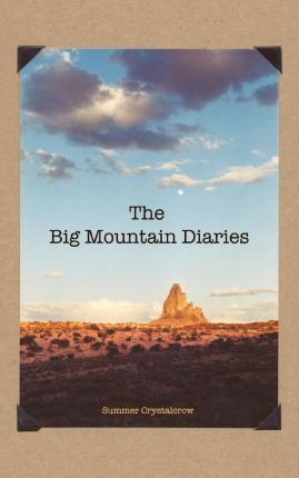 Libro The Big Mountain Diaries - Summer Crystalcrow