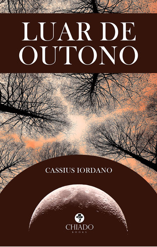 Luar de outono, de Iordano, Cassius. Editora Break Media Brasil Comunicação, Mídia e Edições Ltda, capa mole em português, 2021