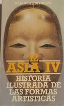 Comprar Libro Historia Ilustrada De Las Formas Artísticas 12 Asia Iv