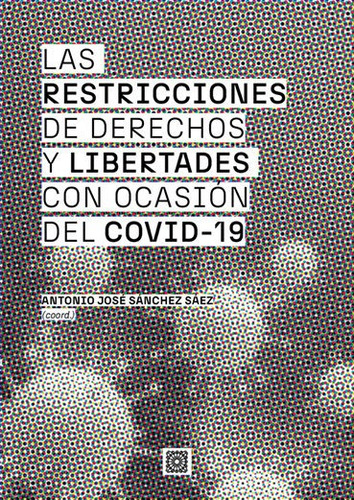Libro Las Restricciones De Derechos Y Libertades Con Ocas...